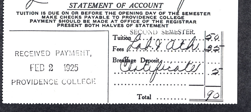 Image of a 1925 Providence College tuition bill showing charges for tuition, fees, and a breakage deposit, totaling $90, with payment instructions and a receipt stamp dated February 2, 1925.