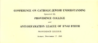 Program for the 'Conference on Catholic-Jewish Understanding' held at Providence College on November 17, 1963, sponsored by the Anti-Defamation League of B'nai B'rith.
