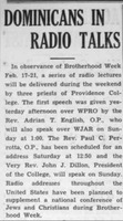 A newspaper clipping titled "DOMINICANS IN RADIO TALKS" announces radio lectures by three Providence College priests during Brotherhood Week, February 17–21. It lists Rev. Adrian T. English, Rev. Paul C. Perrotta, and Very Rev. John J. Dillon as speakers on WPRO and WJAR.