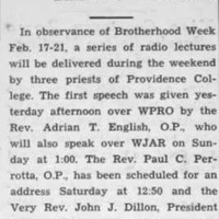 A newspaper clipping titled "DOMINICANS IN RADIO TALKS" announces radio lectures by three Providence College priests during Brotherhood Week, February 17–21. It lists Rev. Adrian T. English, Rev. Paul C. Perrotta, and Very Rev. John J. Dillon as speakers on WPRO and WJAR.
